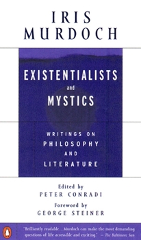 Paperback Existentialists and Mystics: Writings on Philosophy and Literature Book