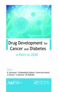 Paperback Drug Development for Cancer and Diabetes: A Path to 2030 Book