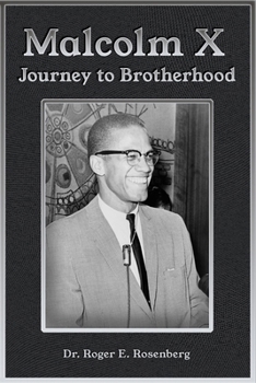 Paperback Malcolm X: Journey to Brotherhood Book