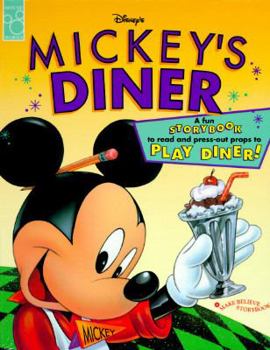 Mickey's Diner: A Make Believe Storybook