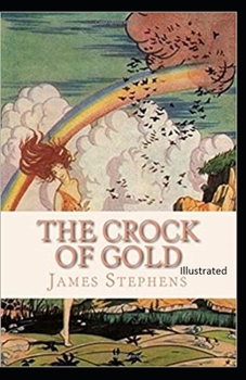 Paperback The Crock of Gold Illustrated Book