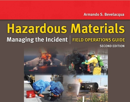 Spiral-bound Hazardous Materials: Managing the Incident Field Operations Guide: Managing the Incident Field Operations Guide Book