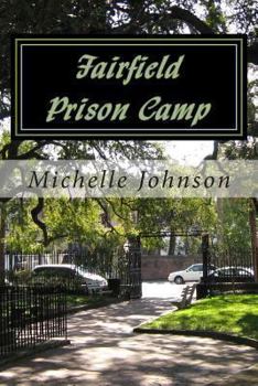 Paperback Fairfield Prison Camp Book