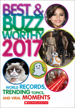 Library Binding Best & Buzzworthy 2017: World Records, Tending Topics, and Viral Moments Book