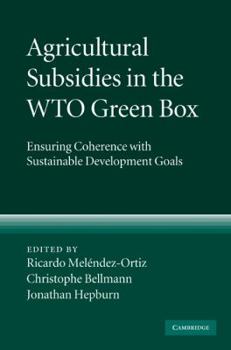 Hardcover Agricultural Subsidies in the WTO Green Box Book
