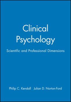 Paperback Clinical Psychology: Scientific and Professional Dimensions Book
