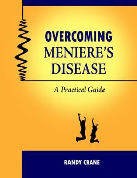 Paperback Overcoming Meniere's Disease: A Practical Guide Book
