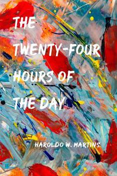 Paperback The Twenty-four Hours Of The Day Book