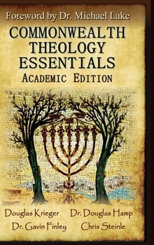 Hardcover Commonwealth Theology Essentials: Academic Edition Book