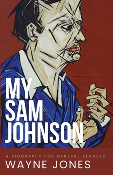 Paperback My Sam Johnson: A Biography for General Readers Book