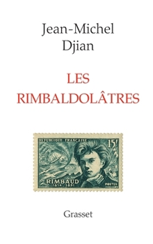 Paperback Les rimbaldolâtres [French] Book