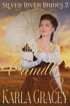 Paperback Mail Order Bride Camille: Sweet Clean Historical Western Mail Order Bride Inspirational Romance Book