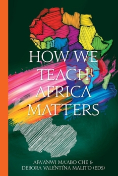 Paperback How We Teach Africa Matters Book