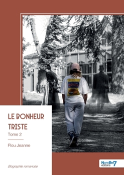 Paperback Le bonheur triste - Tome 2 [French] Book