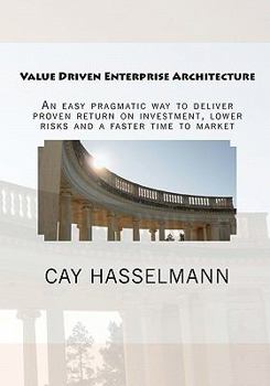 Paperback Value Driven Enterprise Architecture Book