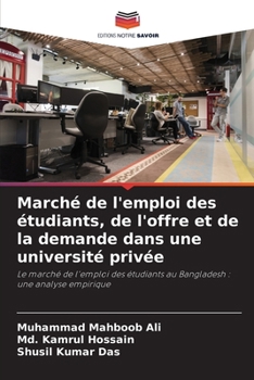 Paperback Marché de l'emploi des étudiants, de l'offre et de la demande dans une université privée [French] Book