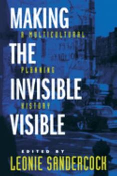 Paperback Making the Invisible Visible: A Multicultural Planning History Volume 2 Book
