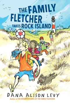 The Family Fletcher Takes Rock Island - Book #2 of the Family Fletcher