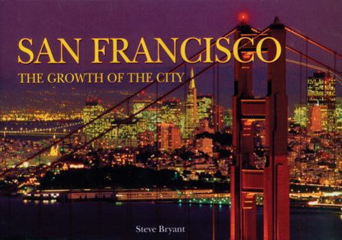 Hardcover San Francisco (Growth of the City/State, 3) Book