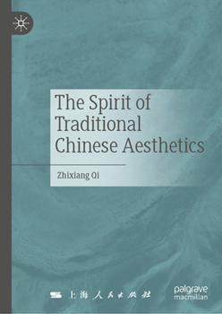 Hardcover The Spirit of Traditional Chinese Aesthetics Book