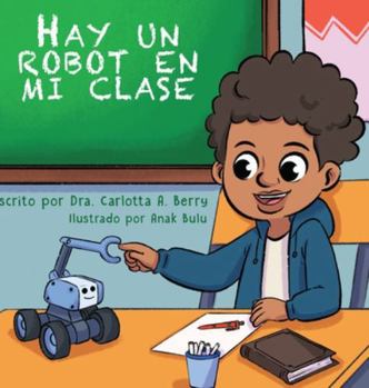Hardcover Hay un Robot en mi Clase [Spanish] Book