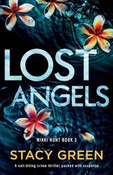 Lost Angels - Book #3 of the Nikki Hunt