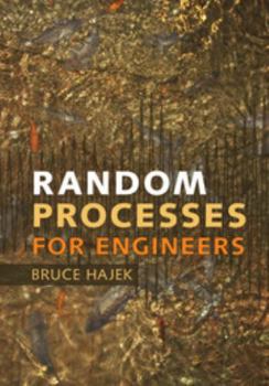 Hardcover Random Processes for Engineers Book