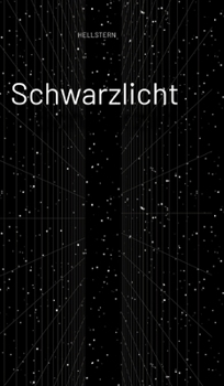 Schwarzlicht (German Edition)