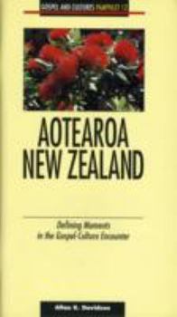 Paperback Aotearoa New Zealand: Defining Moments in the Gospel-Culture Encounter-Pamphlet #12 Book