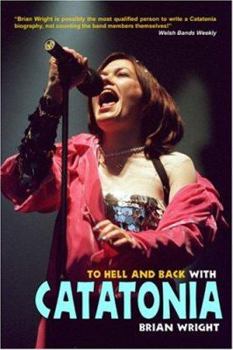 Paperback To Hell and Back with Catatonia Book