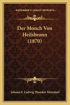 Paperback Der Monch Von Heilsbronn (1870) [German] Book