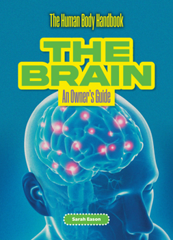 Library Binding The Brain: An Owner's Guide Book