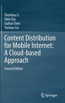 Hardcover Content Distribution for Mobile Internet: A Cloud-Based Approach Book