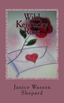 Paperback Wild Kentucky Rose: O'Breen Women Book