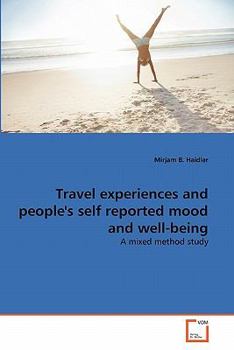 Paperback Travel experiences and people's self reported mood and well-being Book