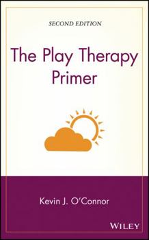 Hardcover The Play Therapy Primer Book