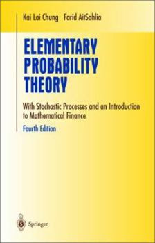 Hardcover Elementary Probability Theory: With Stochastic Processes and an Introduction to Mathematical Finance Book