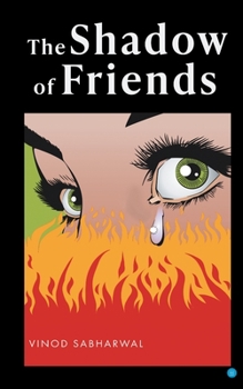 Paperback The Shadow of Friends Book