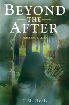 Paperback Beyond the After: Princess Lillian Book