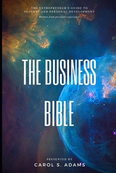 Paperback The Business Bible: The Entrepreneur's Guide To Personal Development and Success Book
