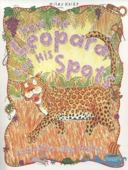 Paperback How the Leopard Got His Spots. Book