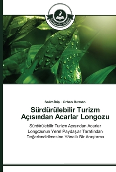 Paperback Sürdürülebilir Turizm Açısından Acarlar Longozu [Turkish] Book