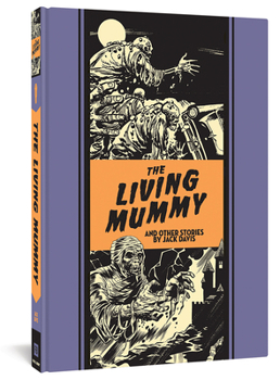 The Living Mummy and Other Stories - Book #16 of the EC Artists' Library