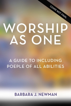 Paperback Worship as One: A Guide to Including People of All Abilities Book