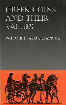 Hardcover Greek Coins and Their Values: Volume 2 - Asia and Africa Book