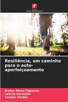 Paperback Resiliência, um caminho para o auto-aperfeiçoamento [Portuguese] Book