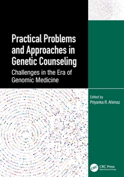Paperback Practical Problems and Approaches in Genetic Counseling: Challenges in the Era of Genomic Medicine Book