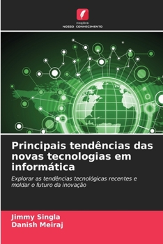 Paperback Principais tendências das novas tecnologias em informática [Portuguese] Book