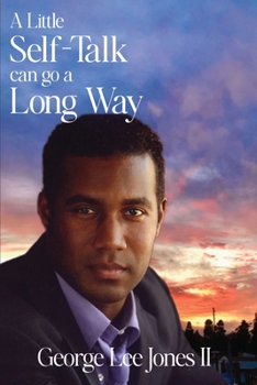 Paperback A Little Self-Talk Can Go A Long Way Book
