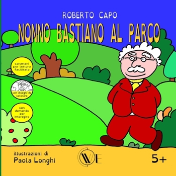 Paperback Nonno Bastiano Al Parco [Italian] Book